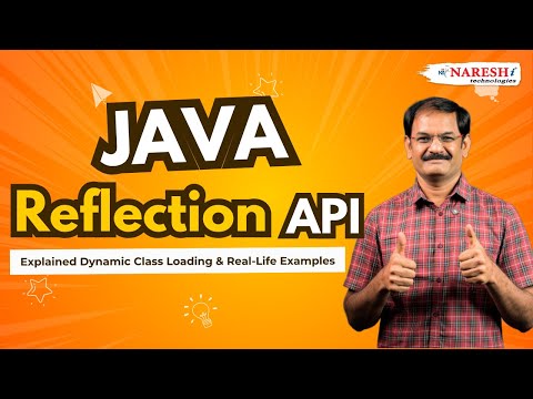 Java Reflection API Explained | Dynamic Class Loading & Real-Life Examples | Naresh IT