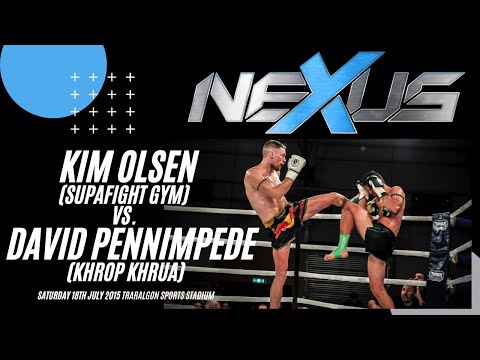 David Pennimpede (Khrop Khrua) vs Kim Olsen (Supafight) NEXUS 4MAN FINAL 2015