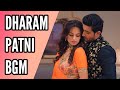 Dharam Patni BGM Ep 28 29