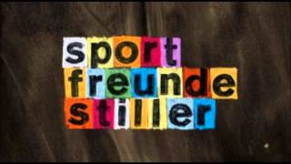 Sportfreunde Stiller  Hymne auf dich