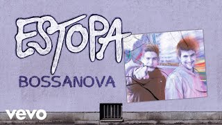 Estopa - Bossanova (Cover Audio)