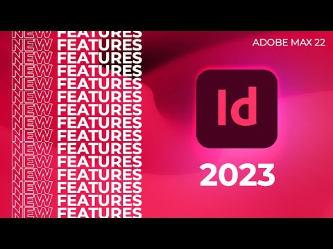 Best InDesign Updates From Adobe Max 2022