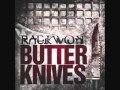 Raekwon-Butter Knives
