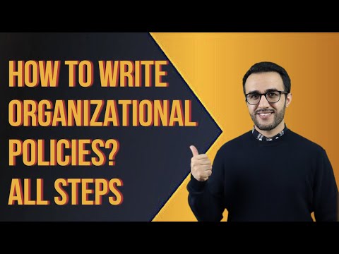 How to Write Organizational Policies: All Steps