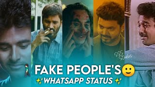🚶 Fake Peoples Whatsapp Status Tamil 🙂  😑