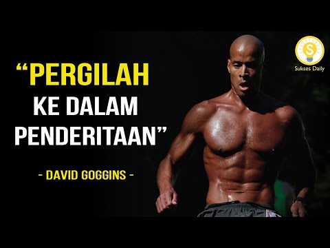 Inilah Alasan Mengapa Kamu Harus Menderita! - David Goggins Subtitle Indonesia - Motivasi Inspirasi