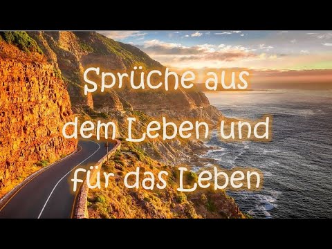 Sprüche aus dem Leben und für das Leben