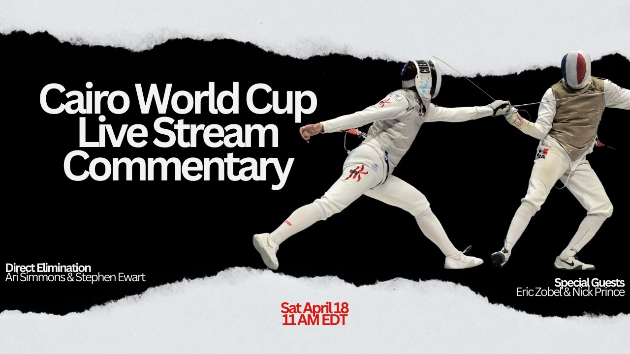 Cairo Foil World Cup Semi-Finals and Finals Live Stream and Commentary