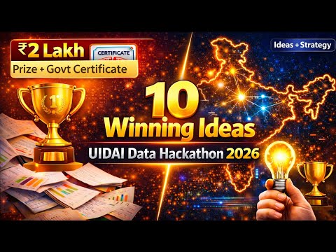 UIDAI Data Hackathon 2026 | 10 Winning Ideas | Graphs Nahi, Impact Jeetata Hai! ₹2 Lakh Prize