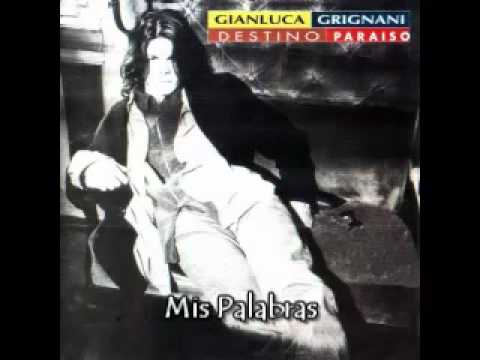 Mis Palabras - Gianluca Grignani