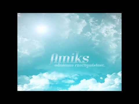 04. AmikS - Nie ma między nami chemii [Odmienna rzeczywistość]