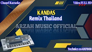 Download lagu KANDAS - REMIX THAILAND [KARAOKE] SX KN7000 ARZAH MUSIC  mp3