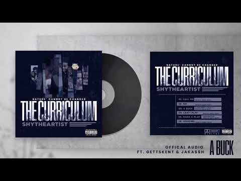 ShytheArtist A Buck (Official Audio) Feat GettsKent & Joka$$h