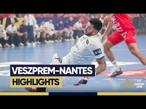 #HANDBALL | Veszprém 🆚 Nantes, the summary | Highlights | EHF Champions League