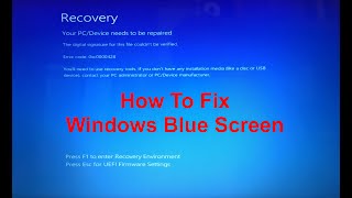 How To Fix Windows Blue Screen "Recovery - Your PC/Device needs to be repaired"