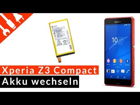 SONY XPERIA Z3 COMPACT Akku wechseln | EINFACH ERKLÄRT