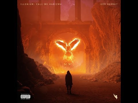 Illenium & Call Me Karizma - God Damnit