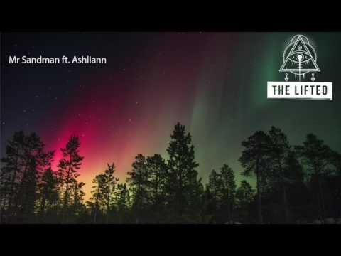The Lifted ft. Ashliann - Mr Sandman (Official Audio)