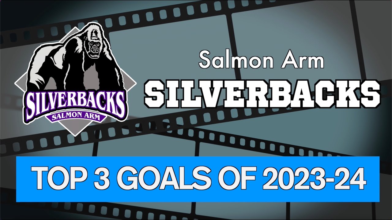 Salmon Arm Silverbacks Best Goals - 2023-24 Season