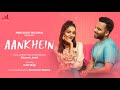 Aankhein | Shivansh Jindal | Yukti Singh | Anshuman Sharma | Merchant Records | Love Song