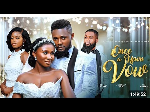 Once Upon a Vow, Sonia Uche, Maurice, 2024 Nollywood Movie