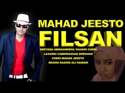 MAHAD JEESTO (FILSAN) 2016 HD