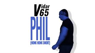 [DSParodies] Vidar 65 - Phil (Honk Honk Snort)