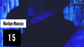 Marilyn Manson - 15 (Lyrics Sub Español &amp; Ingles)
