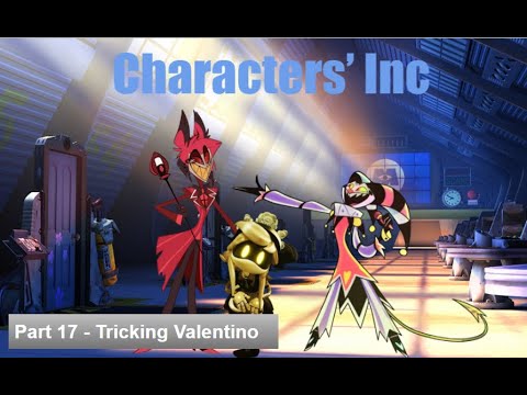 Characters' Inc (Monsters' Inc) Part 17 - Tricking Valentino
