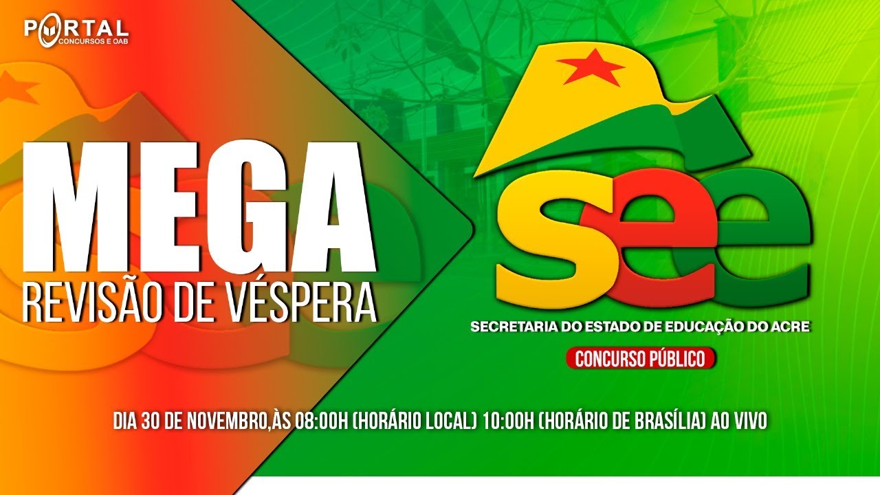 MEGA REVISÃO DE VÉSPERA SEE - ACRE @CursosdoPortal