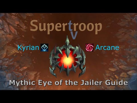 Mythic Eye of the Jailer Kyrian Arcane Guide