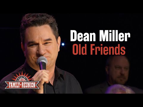 Dean Miller sings "Old Friends"