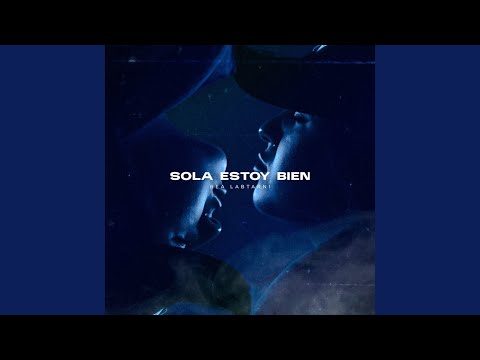 Sola Estoy Bien