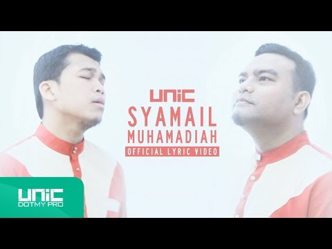 UNIC - Syamail Muhammadiah (Official Lyric Video) ᴴᴰ