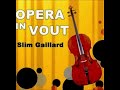 Slim Gaillard - Opera In Vout (1946)