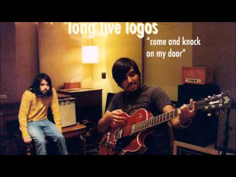 Long Live Logos - Come and Knock on My Door