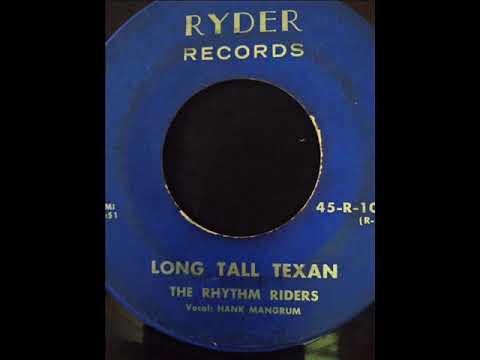 Rare Texas Hillbilly music Long tall Texan The Rhythm Riders