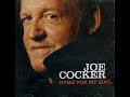 Joe Cocker -  Long i can see the light & Jealous Guy -  2004 & 2007.     ( B.B. le 25/12/2020 )