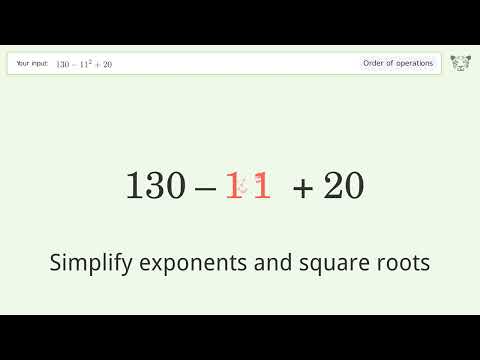 Master Order of Operations: Solve 130-11^2+20 Step by Step!