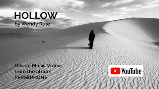 HOLLOW – Wendy Rule – 2019
