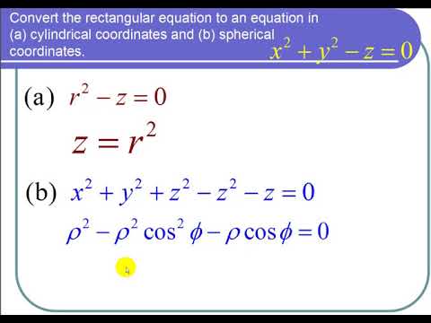 4 8 Cylindrical And Spherical Coordinates Mathematics Libretexts