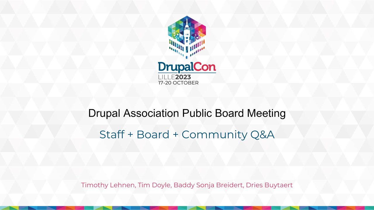 Drupal Association Public Board Meeting and Staff + Board + Community Q&A