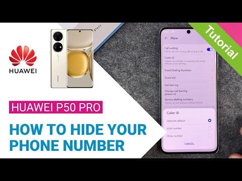 Huawei P50 Pro - How to hide your Phone number • 📱 • 👤 • 📞 • Tutorial