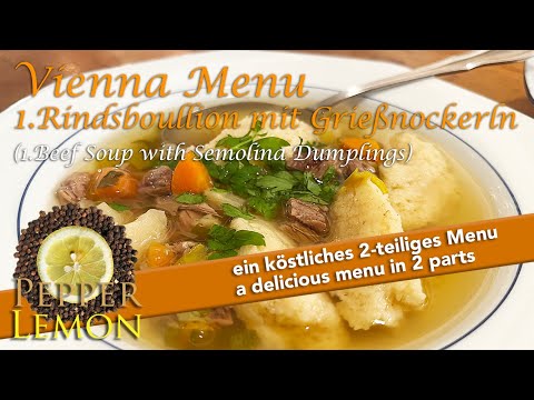 Beef Soup with Semolina Dumplings Recipe (Vienna Menu Part 1) | your Crazy Fun Cooking Channel