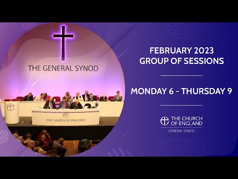 General Synod February 2023 - Monday 6 February 2023 Afternoon