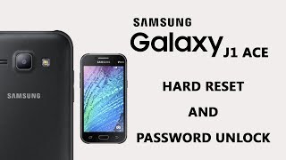 [RepairMan]Samsung Galaxy J1 Ace Pattern Unlock And Hard Reset