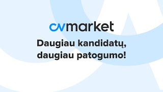 Išbandykite patogesnį cvmarket.lt – atsinaujinusį darbuotojų paieškos portalą
