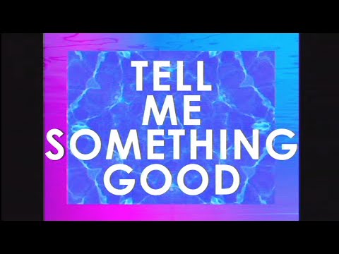 Video thumbnail for Tell Me Something Good (Edit)