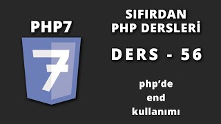 Php'de end kullanımı - Ders 56