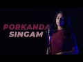 Porkanda Singam EDM - Female Version (Cover) | Deepthi Balasubramanian
